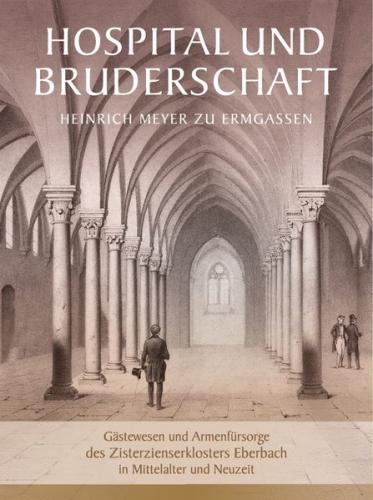 Hospital und Bruderschaft 