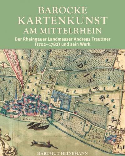 Barocke Kartenkunst am Mittelrhein 