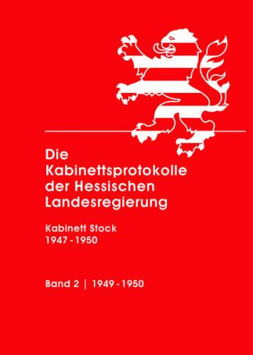 Die Kabinettsprotokolle der Hessischen Landesregierung 