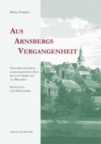 Aus Arnsbergs Vergangenheit 