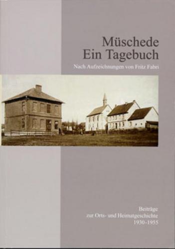 Müschede - Ein Tagebuch 
