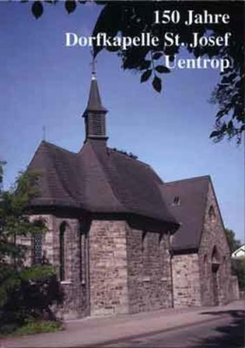 150 Jahre Dorfkapelle Uentrop 