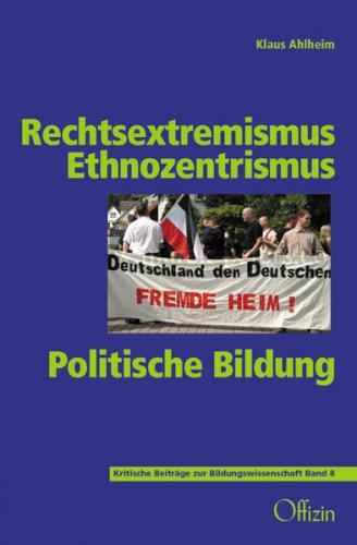Rechtsextremismus - Ethnozentrismus - Politische Bildung 