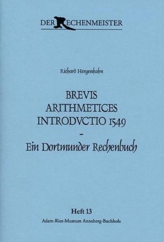 Brevis Arithmetices Introdvctio 1549 - Ein Dortmunder  Rechenbuch 