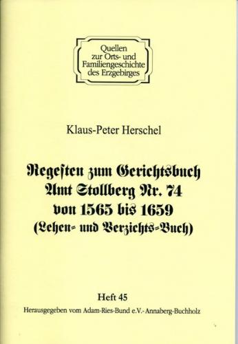 Regesten zum Gerichtsbuch Amt Stollberg Nr. 74 von 1565 bis 1659 