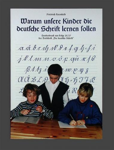 Warum unsere Kinder die deutsche Schrift lernen sollen 
