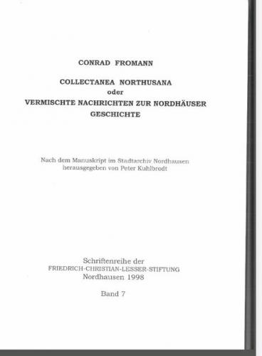 Collectanea Northusana oder Vermischte Nachrichten zur Nordhäuser Geschichte 
