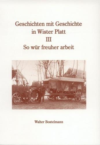 Geschichten mit Geschichte in Wister Platt 