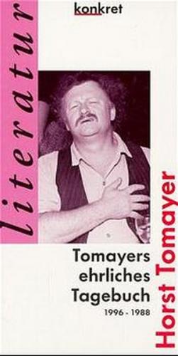 Tomayers ehrliches Tagebuch 1996-1988 
