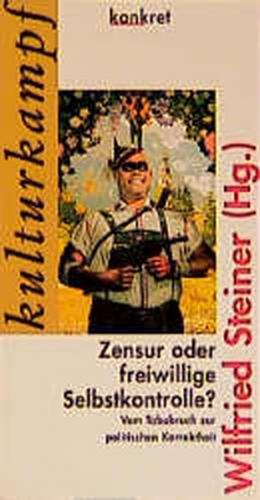 Zensur oder freiwillige Selbstkontrolle? 