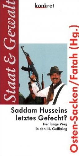 Saddam Husseins letztes Gefecht? 