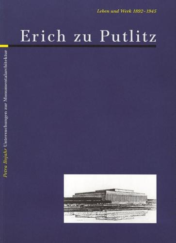 Erich zu Putlitz. Leben und Werk 1892-1945 