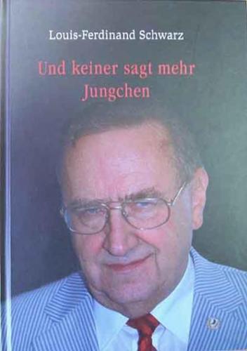 Und keiner sagt mehr Jungchen 