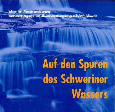 Auf den Spuren des Schweriner Wassers 
