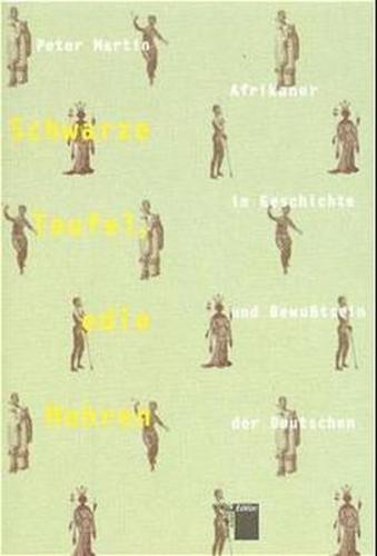 Schwarze Teufel, edle Mohren 