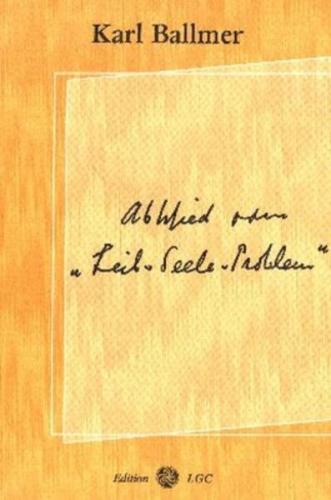 Abschied vom "Leib-Seele-Problem" 