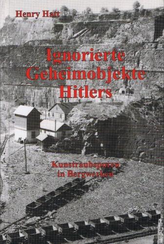 Ignorierte Geheimobjekte Hitlers 