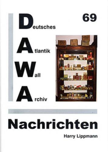 DAWA Nachrichten des Deutschen Atlantikwall-Archivs 