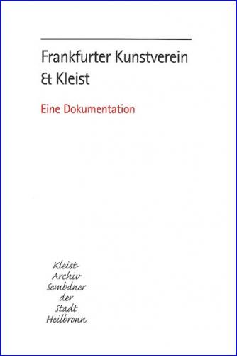 Frankfurter Kunstverein & Kleist 