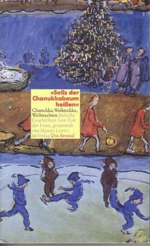 "Solls der Chanukkabaum heißen" 