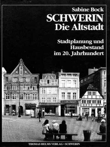 Schwerin. Die Altstadt 
