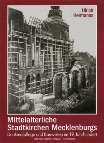 Mittelalterliche Stadtkirchen Mecklenburgs 