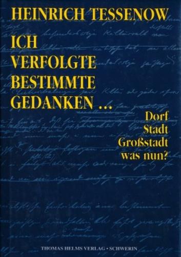 Ich verfolgte bestimmte Gedanken... 