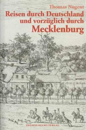 Reisen durch Deutschland und vorzüglich durch Mecklenburg 