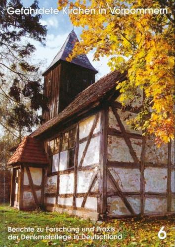 Gefährdete Kirchen in Vorpommern 