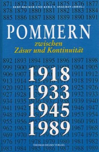 Pommern zwischen Zäsur und Kontinuität 
