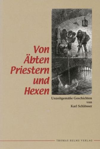 Von Äbten, Priestern und Hexen 