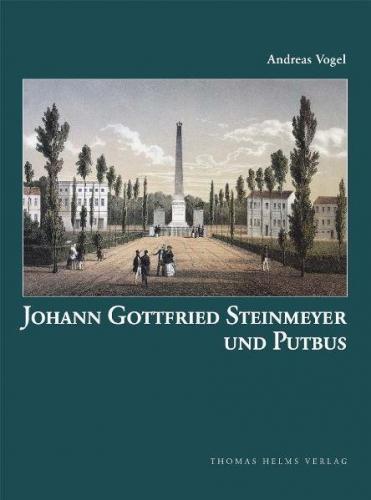 Johann Gottfried Steinmeyer und Putbus 