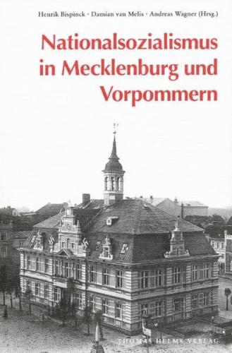 Nationalsozialismus in Mecklenburg und Vorpommern 