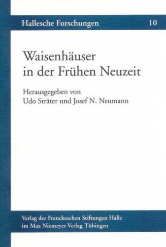 Waisenhäuser in der Frühen Neuzeit 