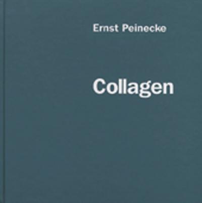 Ernst Peinecke - Collagen 
