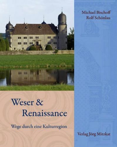 Weser & Renaissance 