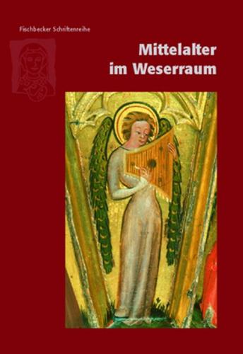 Mittelalter im Weserraum 