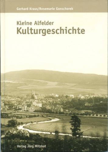 Kleine Alfelder Kulturgeschichte 