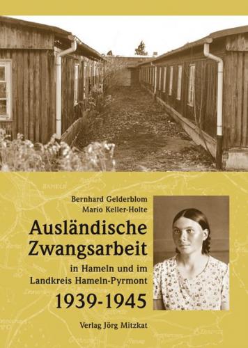 Ausländische Zwangsarbeit in Hameln und im Landkreis Hameln-Pyrmont 1939-1945 