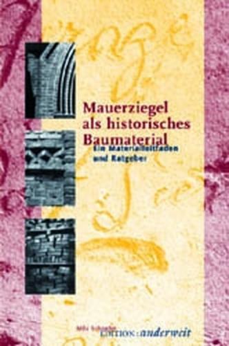 Mauerziegel als historisches Baumaterial 