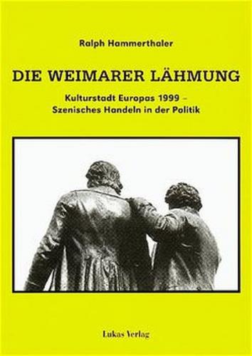 Die Weimarer Lähmung 