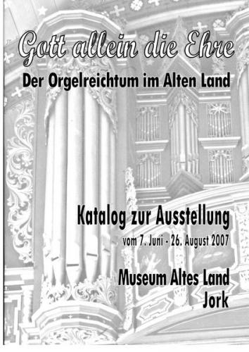 Gott allein die Ehre - der Orgelreichtum im Alten Land 