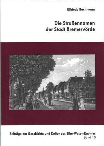 Die Straßennamen der Stadt Bremervörde 