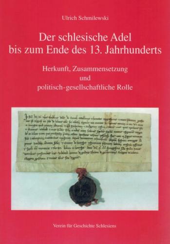 Der schlesische Adel bis zum Ende des 13. Jahrhunderts 