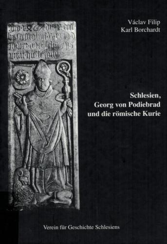 Schlesien, Georg von Podiebrad und die römische Kurie 