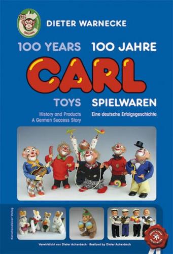 100 Years Carl Toys/100 Jahre Carl Spielwaren 