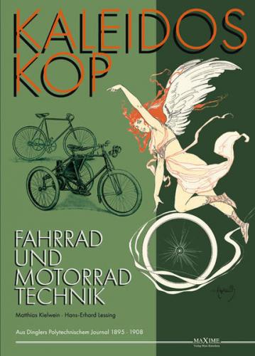 Kaleidoskop früher Fahrrad- und Motorradtechnik - Band 1 