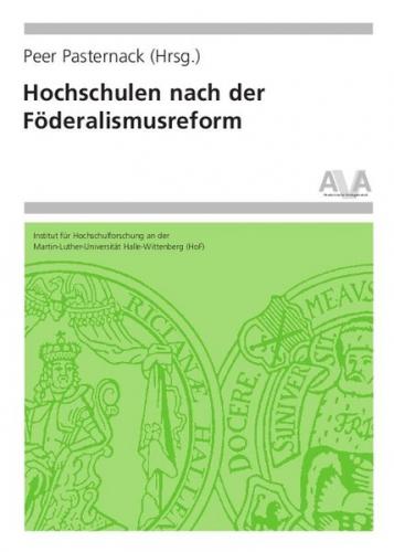 Hochschulen nach der Föderalismusreform 