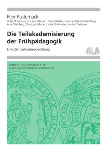 Die Teilakademisierung der Frühpädagogik 