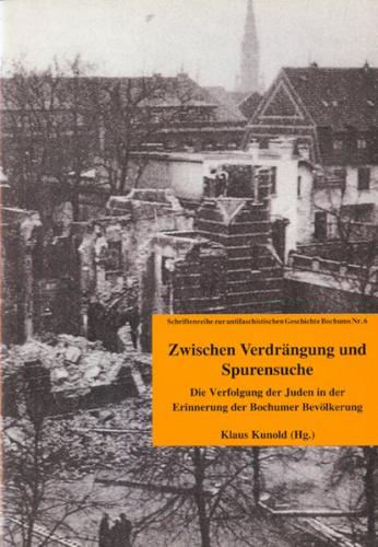 Zwischen Verdrängung und Spurensuche 